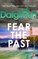 Fear the Past