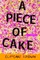 A Piece of Cake