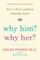 Why Him? Why Her?
