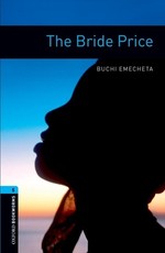 Oxford Bookworms Library: The Bride Price