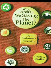 Why Aren't We Saving the Planet?