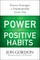 The Power of Positive Habits