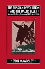 The Russian Revolution and the Baltic Fleet