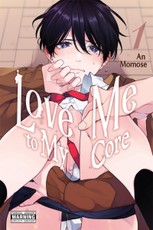 Love Me to My Core, Vol. 1