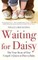 Waiting for Daisy