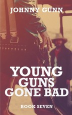 Young Guns Gone Bad
