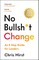 No Bullsh*t Change