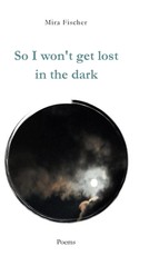 So I won't get lost in the dark