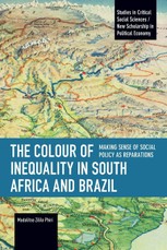 The Colour of Inequality in South Africa and Brazil