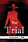 The Trial