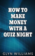 How to Make Money With A Quiz Night