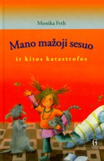 Mano mažoji sesuo ir kitos katastrofos