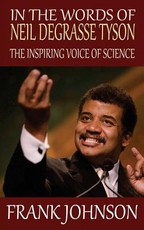 In the Words of Neil deGrasse Tyson