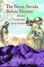 The Sierra Nevada Before History