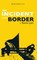 Incident at the Border