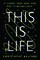 This Is Life