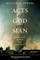Acts of God and Man