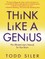 Think Like a Genius