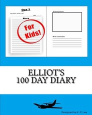Elliot's 100 Day Diary