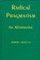 Radical Pragmatism