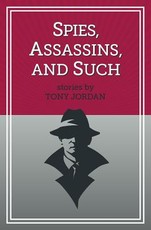 Spies, Assassins, and Such