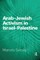 Arab-Jewish Activism in Israel-Palestine