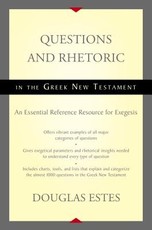 Questions and Rhetoric in the Greek New Testament