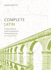 Complete Latin Beginner to Advanced Course