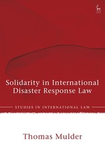 Solidarity in International Disaster Response Law