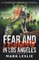 Fear and Longing in Los Angeles
