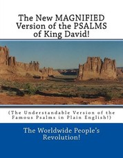 The New MAGNIFIED Version of the PSALMS of King David!
