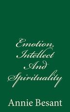 Emotion, Intellect And Spirituality