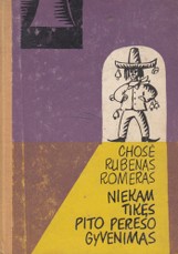 Niekam tikęs Pito Pereso gyvenimas