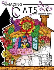 Amazing Cats Adult Coloring Book