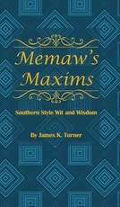 Memaw's Maxims