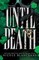 Until Death