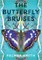 The Butterfly Bruises