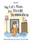 Hart, S: My Cat's Plans for World Domination