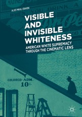 Visible and Invisible Whiteness