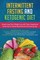 Intermittent Fasting & Ketogenic Diet