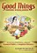 Good Things Emotional Healing Journal: Addiction