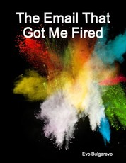 The Email That Got Me Fired
