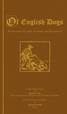 Of English Dogs (Vintage Dog Books Breed History Series)