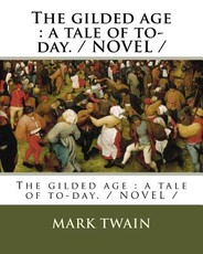 The gilded age