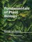 Fundamentals of Plant Biology