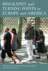 Biography and Turning Points in Europe and America