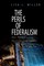 The Perils of Federalism