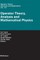 Operator Theory, Analysis and Mathematical Physics