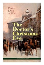 The Doctor's Christmas Eve (Holiday Classics Series)