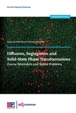Diffusion, Segregation and Solid-State Phase Transformations